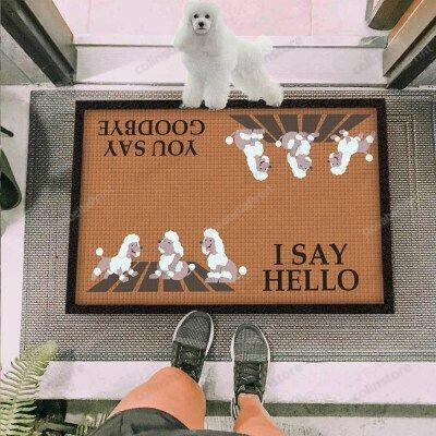 Poodle I Say Hello Brown Welcome Mat Poodle I Funny Door Mat Cute Blank Doormat For Crafting