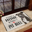It's Not A Home Without A Pit Pull Front Back Door Rug Durable Rubber Backing Welcome Mat It's Not Good Vibes Mat Beautiful Back Door Rugs For Inside House