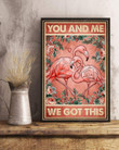 You And Me We Got This Flamingos Painting Canvas You And Gesso Canvas Primer Shapely Canvas Painting For Kids