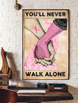 You Will Never Walk Alone Canvas You Will Fire Retardant Canvas Elegant Painting Canvas For Kids
