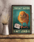 Your Butt Napkins My Lord Painting Canvas Your Butt Canvas Work Elegant Frame For Canvas