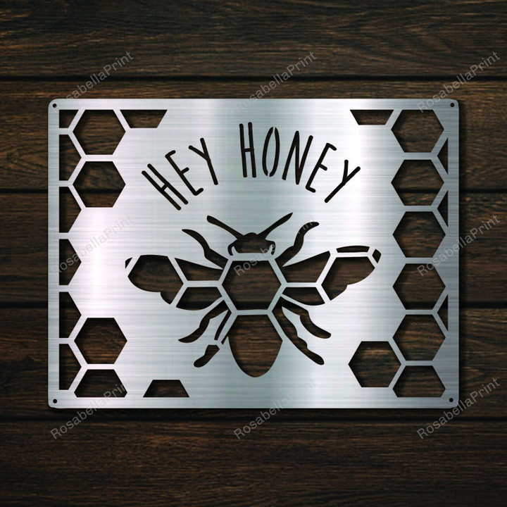 Hey Honey Bee Metal Art Honeybee Laser Cut Honeybee Metal Sign Hey Honey Bar Sign Nice Custom Signs For Home Decor