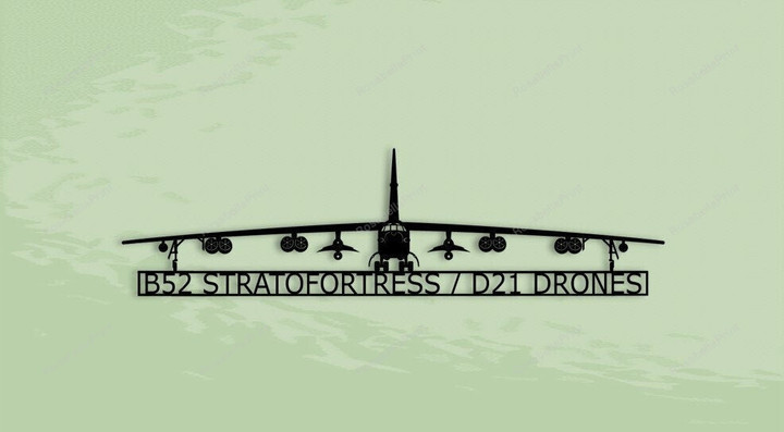 B52 Stratofortress With D21 Drones American Strategic Bomber Aircraft Metal Sign B52 Stratofortress Backyard Signs Great Door Signs For Home