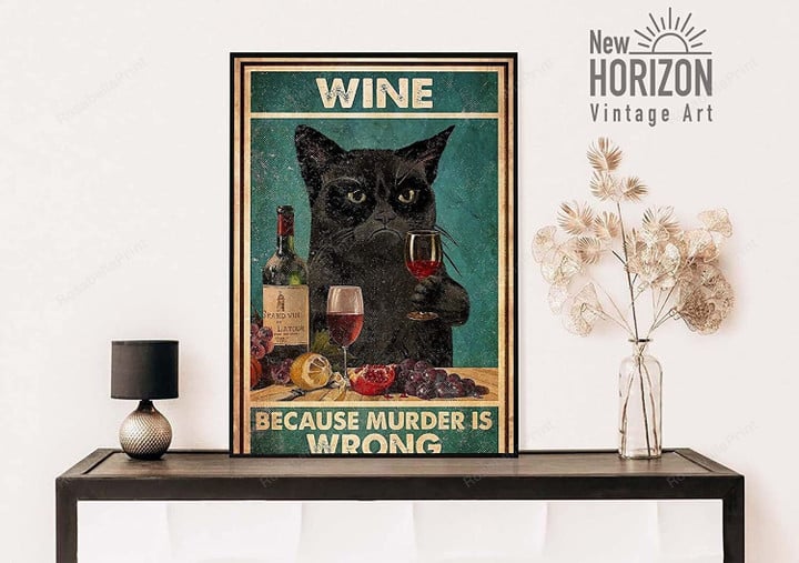 Wine Because Murder Is Wrong Canvas Wine Because Canvas Rafts Shapely Canvas Sheets For Painting