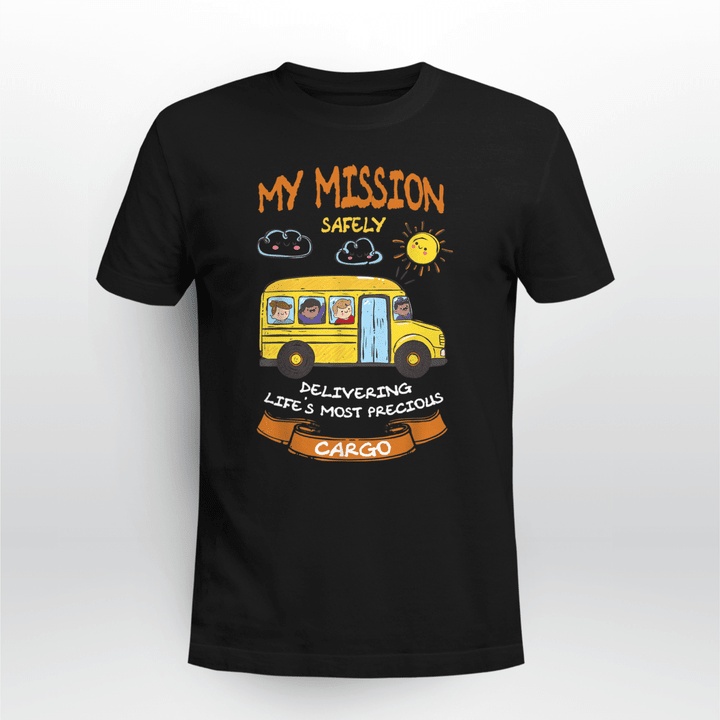 School Bus Driver T-Shirt My Mission Safely