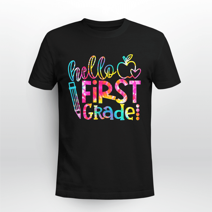 Grade Teacher Classic T-shirt Tie Dye Hello 1st Grade