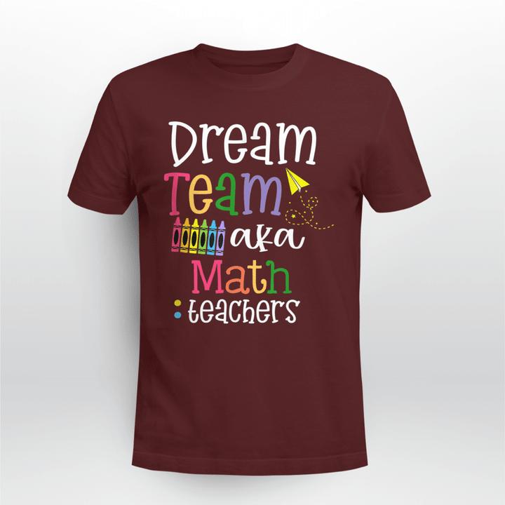 Math Teacher Classic T-shirt Dream Team