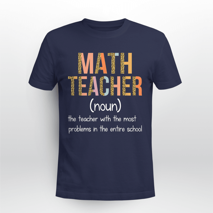 Math Teacher Classic T-shirt Math Teacher Definition