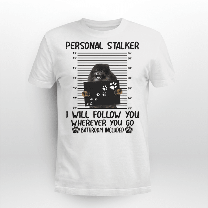 Pomeranian Dog Classic T-shirt Personal Stalker Follow You V2