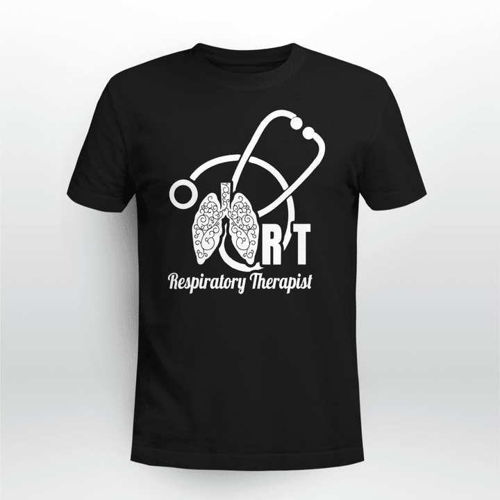 Respiratory Therapist Unisex T-shirt RT Life