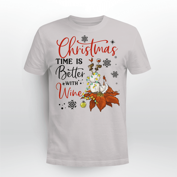 Wine Chritmas T-Shirt Christmas Time Is Better With Wine