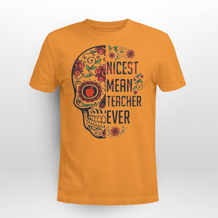 Skull Easybears™Classic T-shirt Nicest Mean Teacher Ever
