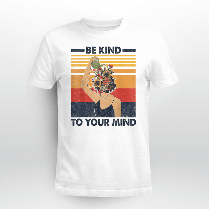 School Psychologist Classic T-Shirt Be Kind To Your Mind