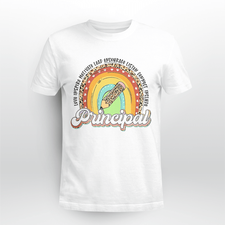 Principal T-shirt Love Inspire Motivate Rainbow