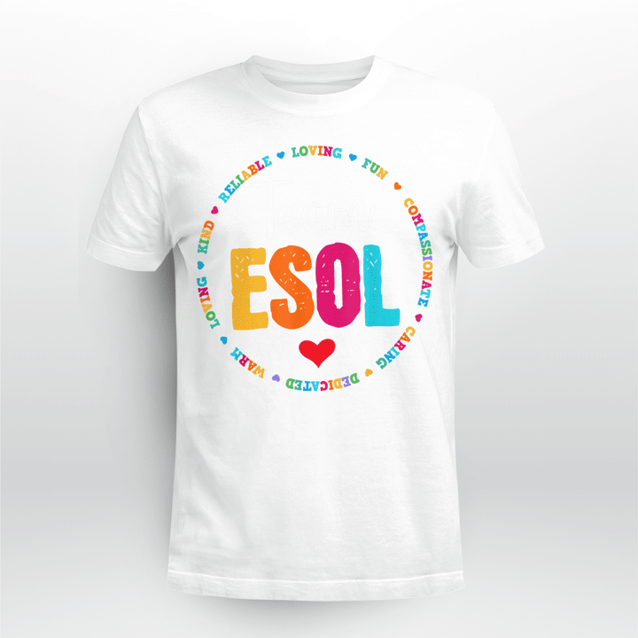 Back to school Teachers Crew Students - Team ESOL Teacher T-Shirt