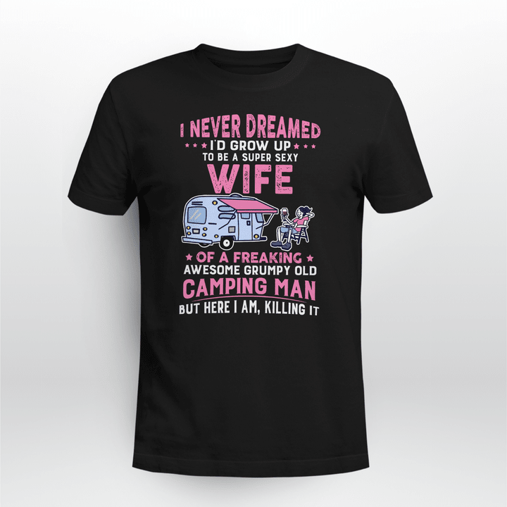 Camping Classic T-shirt Super Sexy Wife Of Camping Man