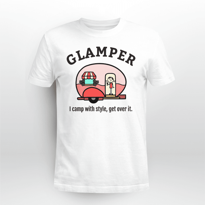 Camping Classic T-shirt Glamper I Camp Wit Style Get Over It