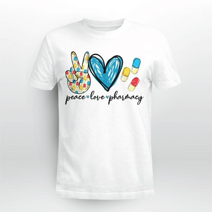 Pharmacy T-shirt Peace Love Pharmacy