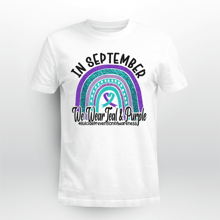 Suicide Prevention T-Shirt We Wear Teal and Purple