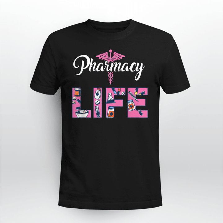 Pharmacy T-shirt Pharmacy Life