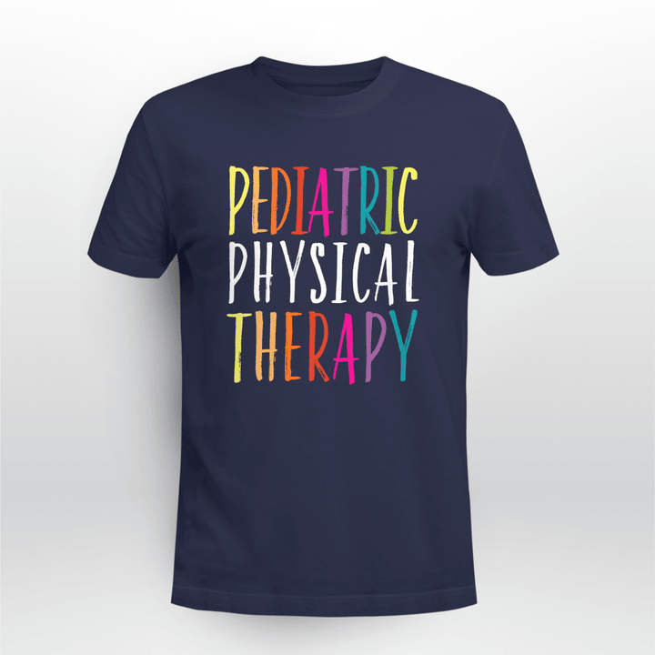 Physical Therapist Classic T-shirt Pediatric PT