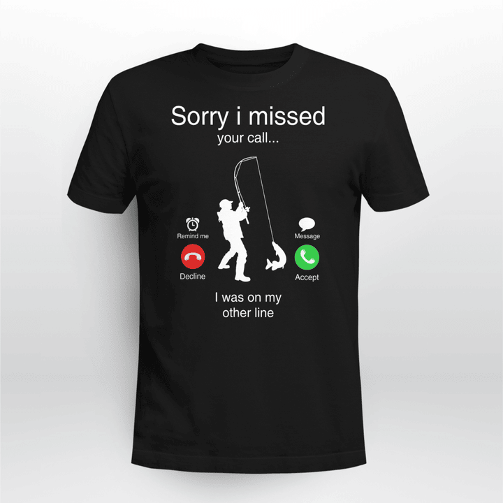 Fishing Classic T-shirt I Was On My Other Line