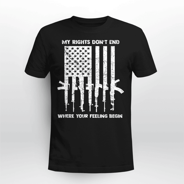 Patriot Day T-shirt My Rights Don't End Where Your Feelings Begin