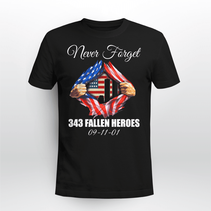 Patriot Day T-shirt Never Forget 343 Fallen Heroes 09.11. 01