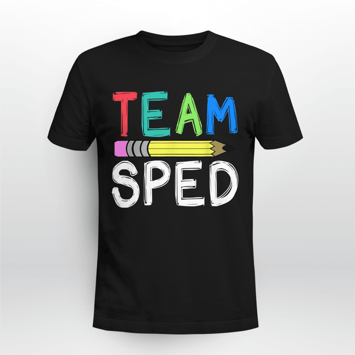 Sped Teacher Classic T-shirt Team Sped