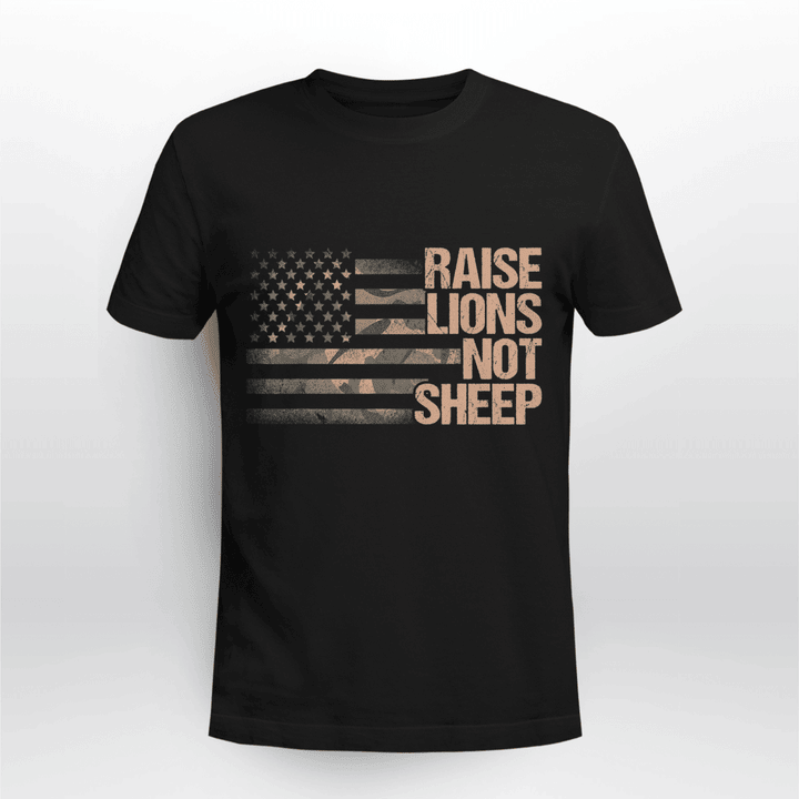 Patriot Day T-shirt Raise Lions Not Sheep - American Patriot