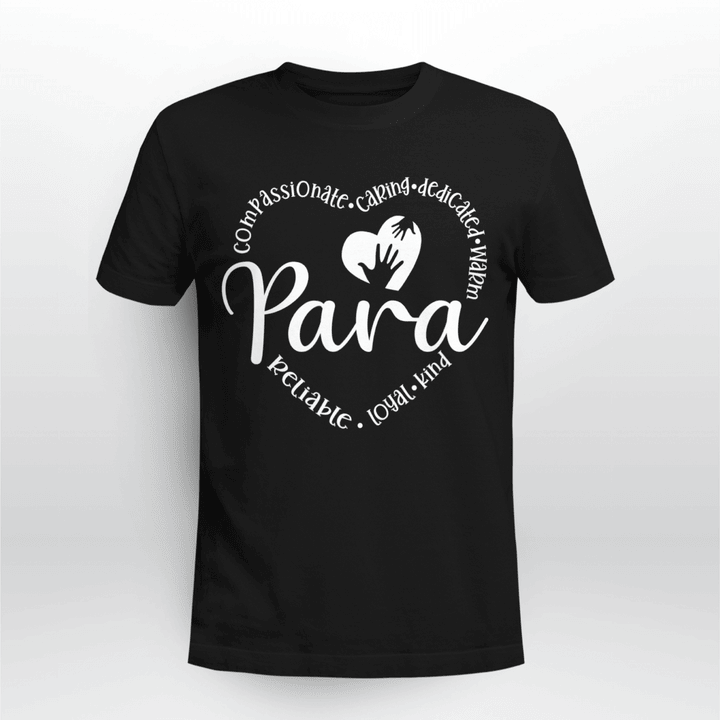 Paraprofessional Classic T-shirt Loyal And Kind