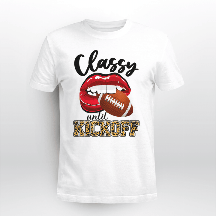 Football T-shirt Classy Until Kickoff V3