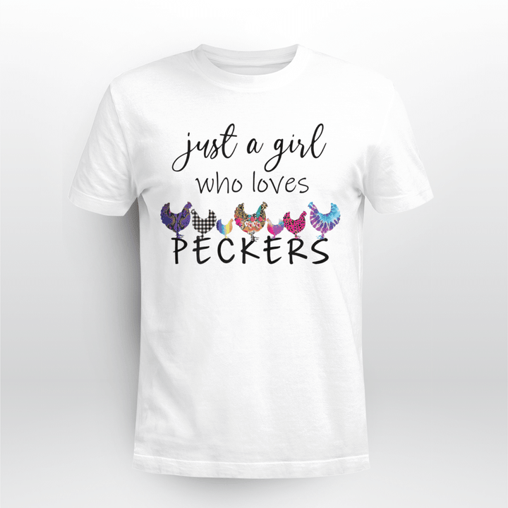 Chicken Classic T-shirt Just A Girl Who Loves Peckers