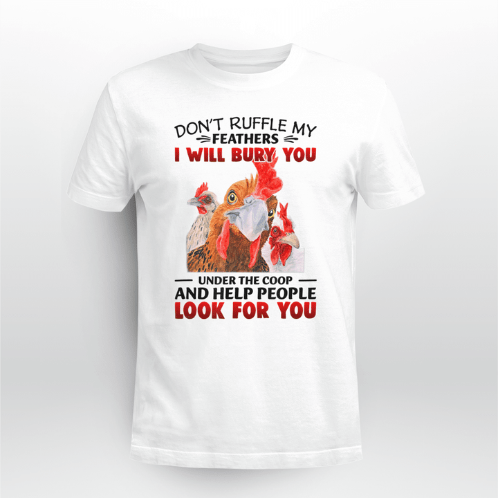 Chicken Classic T-shirt Don't Ruffle My Feathers