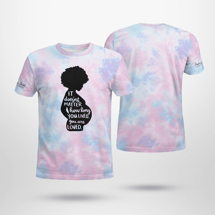 Pregnancy and Infant Loss Remembrance T-Shirt It Doesn't Matter How Long You Lived You Are Loved - Afro