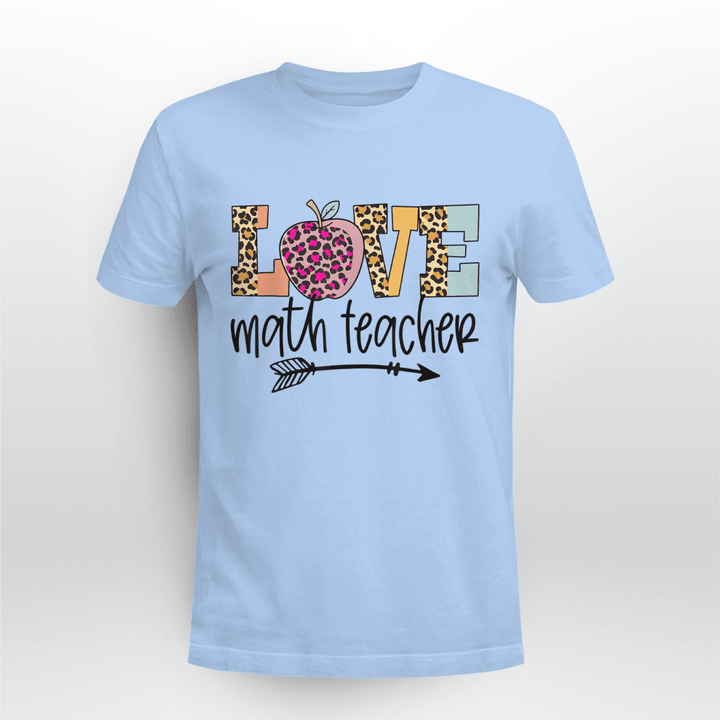 Math Teacher Classic T-shirt Love Math Teacher