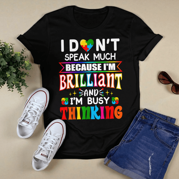 Autism T-shirt I'm Busy Thinking