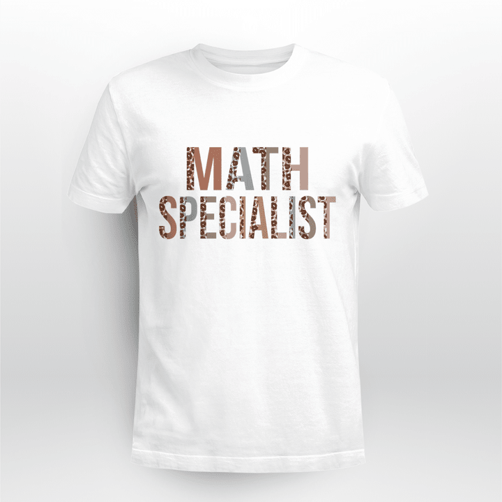 Math Teacher Classic T-shirt Math Specialist