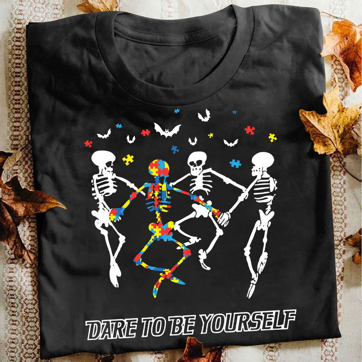 Autism T-shirt Dare To Be Yourself