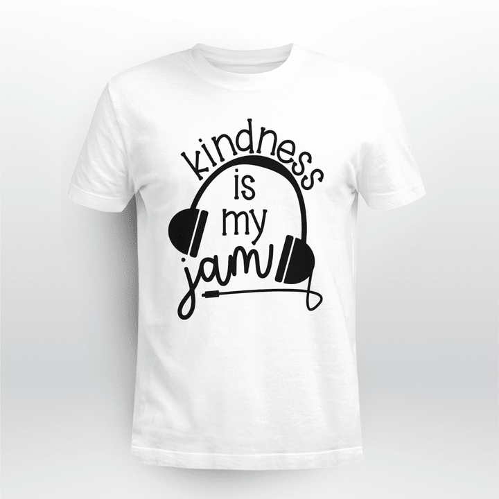 Anti-bullying Classic T-shirt Kindness Is My Jam