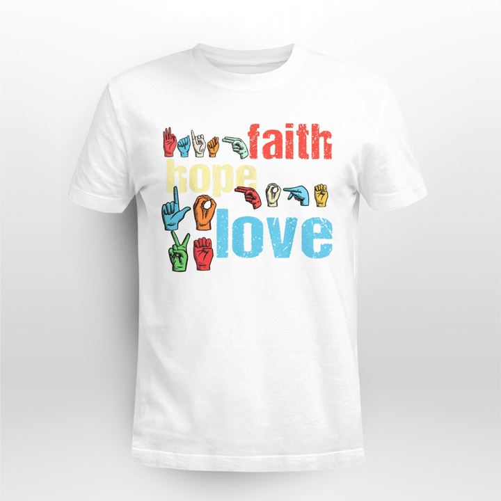 Sign language Classic T-shirt Faith Hope Love