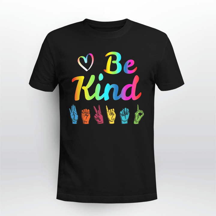 Sign Language Classic T-shirt Be Kind Love ASL