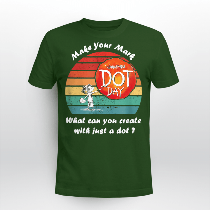 Dot Day Classic T-shirt Happy International Dot Day 2