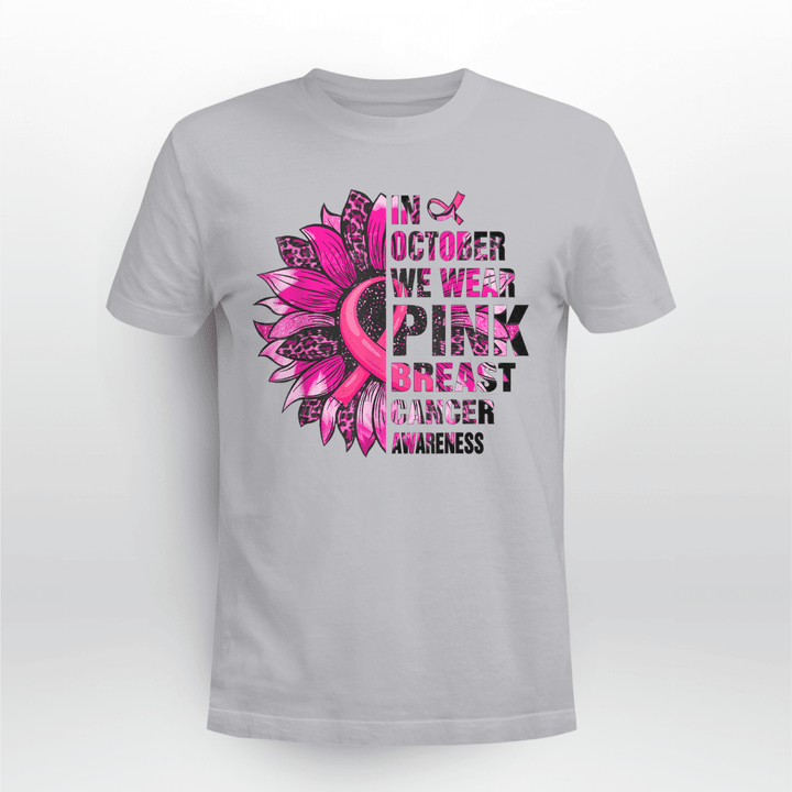 Breast Cancer Classic T-shirt In October We Wear Pink Leopard Sunflower