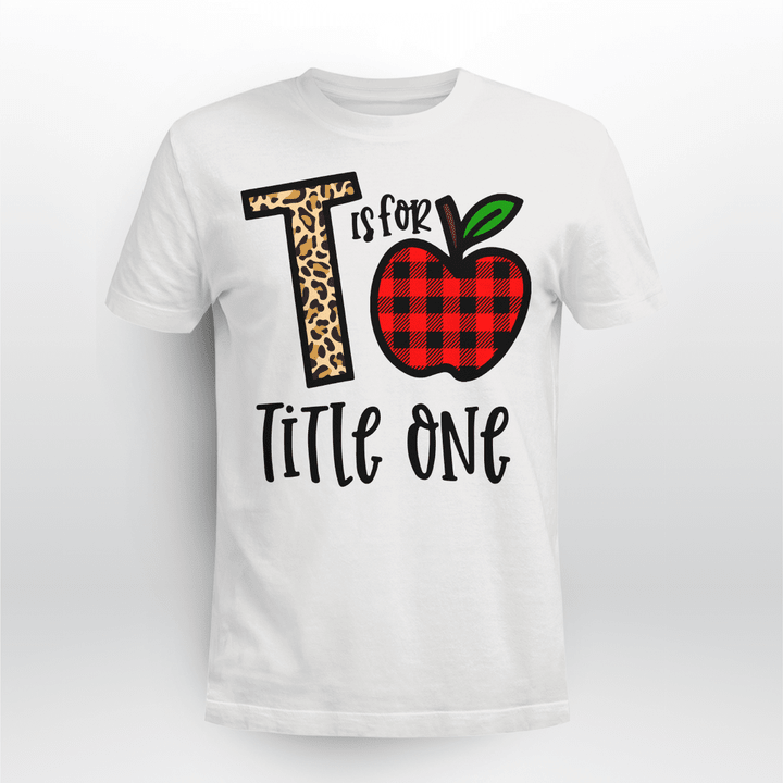T Is For Title One Classic T-shirt Plaid Apple