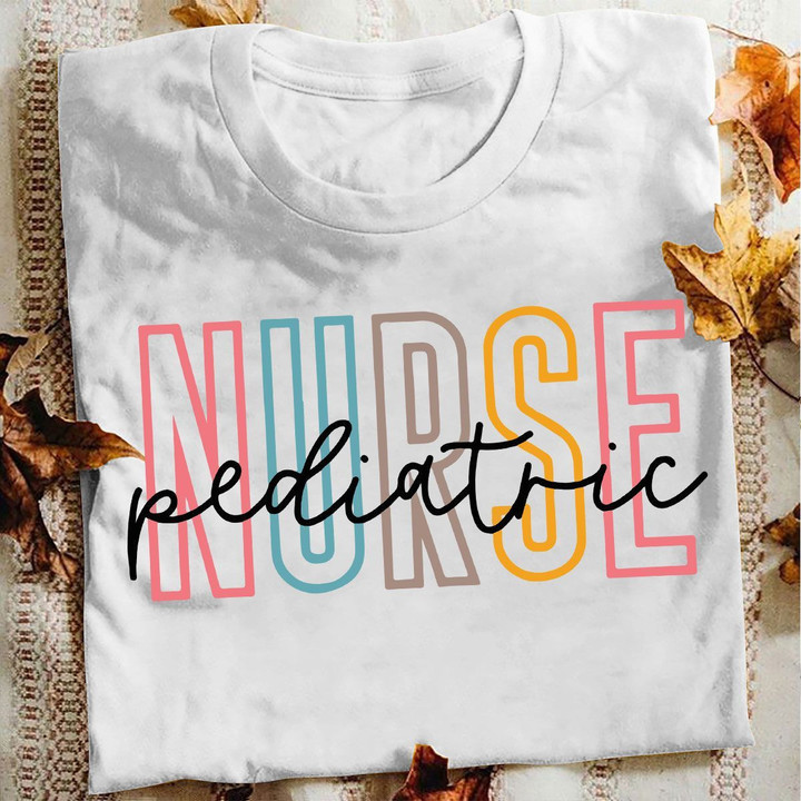 Nurse T-shirt Colorful Nurse Pediatric