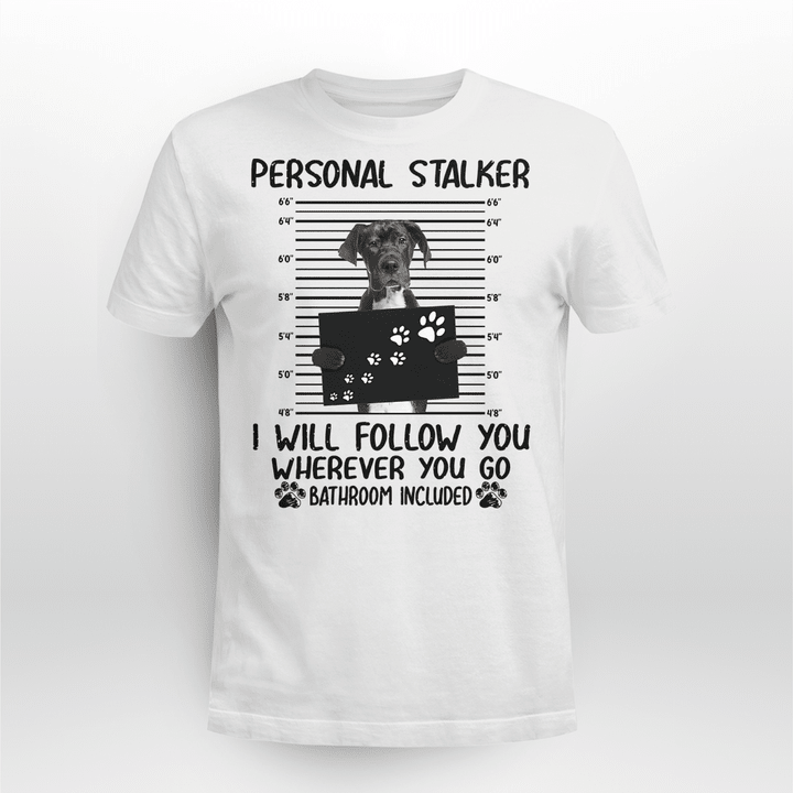 Great Dane Dog Classic T-shirt Personal Stalker Follow You V3