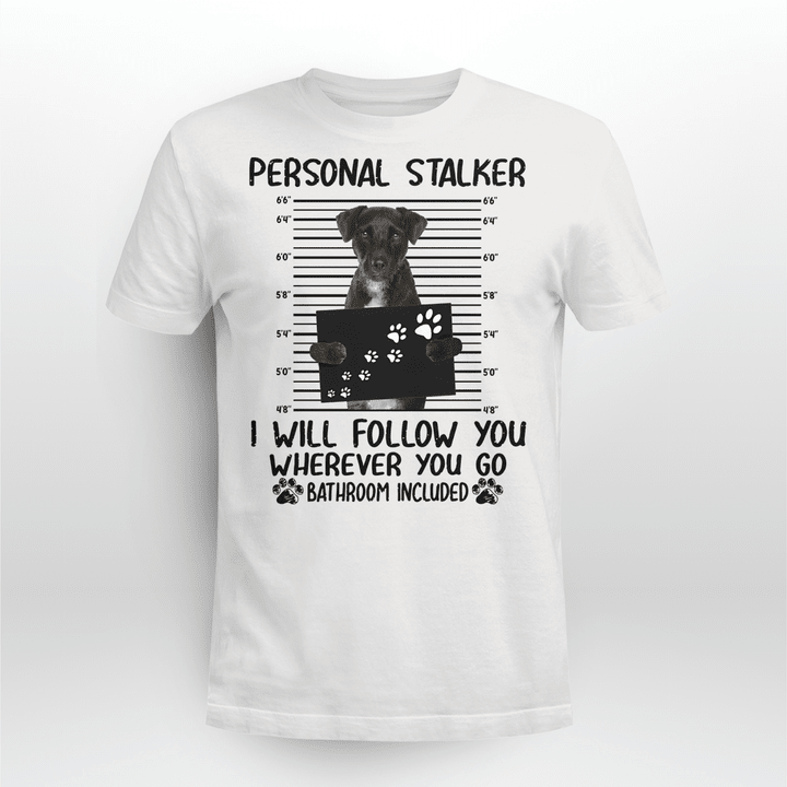Patterdale Terriers Dog Classic T-shirt Personal Stalker Follow You