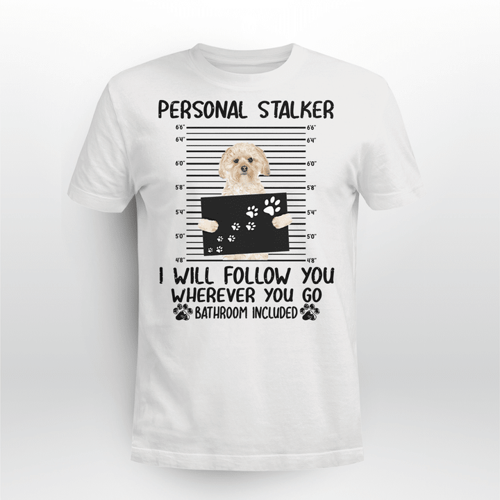 Morkies Dog Classic T-shirt Personal Stalker Follow You