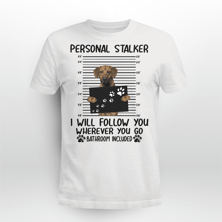 Plott Hound Dog Classic T-shirt Personal Stalker Follow You